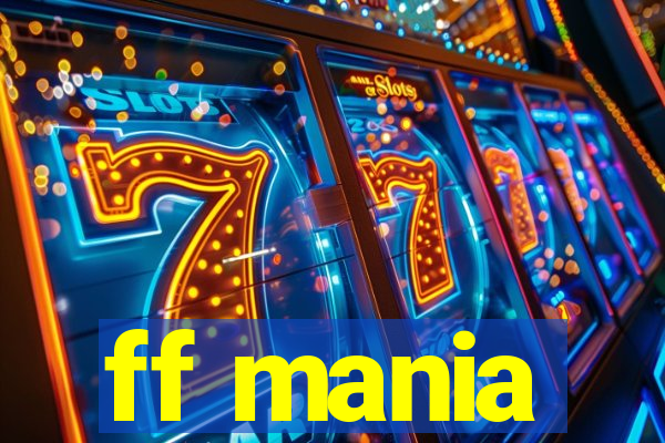 ff mania